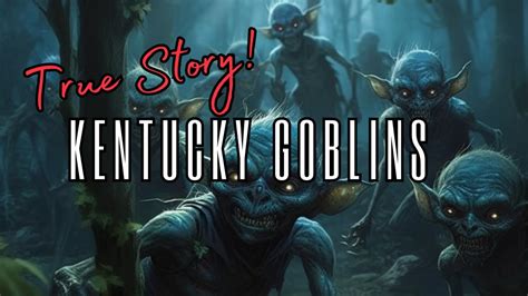  Kentucky Goblin: A Mischievous Tale Filled With Appalachian Charm?